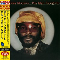Purchase Alphonse Mouzon - The Man Incognito (Remastered 2013)