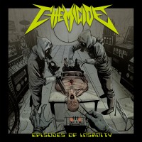 Purchase Chemicide - Episodes Of Insanity