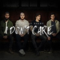 Purchase Our Last Night - I Don't Care (CDS)