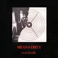 Purchase Patchwork - Mean And Dirty (Vinyl)