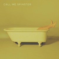 Purchase Call Me Spinster - Call Me Spinster