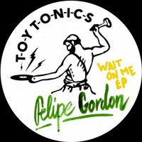Purchase Felipe Gordon - Wait On Me (EP)