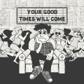 Buy Laurence Guy - Your Good Times Will Come Mp3 Download