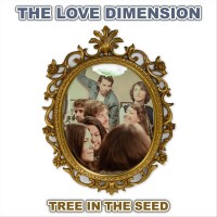 Purchase The Love Dimension - Tree In The Seed