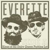 Purchase Everette - Kings Of The Dairy Queen Parking Lot: Side A