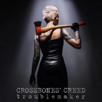 Purchase Crossbones' Creed - Troublemaker
