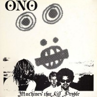 Purchase Ono - Machines That Kill People (Vinyl)