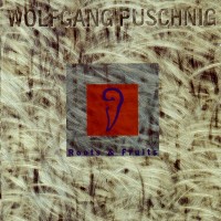 Purchase Wolfgang Puschnig - Roots & Fruits CD1