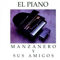 Purchase Armando Manzanero - El Piano. Manzanero Y Sus Amigos