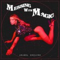 Buy Anabel Englund - Messing With Magic Mp3 Download