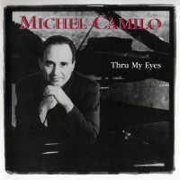 Purchase Michel Camilo - Thru My Eyes