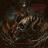 Purchase Torture Squad - Far Beyond Existence
