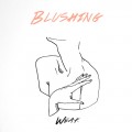 Buy Blushing - Weak (EP) (Tape) Mp3 Download