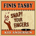 Buy Finis Tasby - Snap Your Fingers Mp3 Download