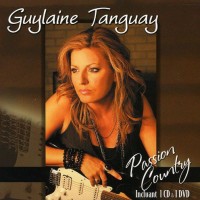 Purchase Guylaine Tanguay - Passion Country
