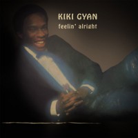 Purchase Kiki Gyan - Feelin' Alright (Vinyl)