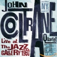 Purchase John Coltrane Quartet - Live At The Jazz Gallery 1960