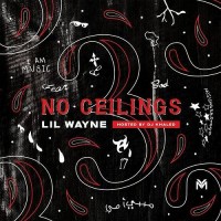 Purchase Lil Wayne - No Ceilings 3: B Side