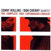 Purchase Sonny Rollins & Don Cherry Quartet - The Complete 1963 Copenhagen Concert CD1
