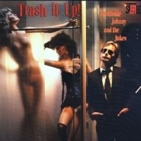 Purchase Southside Johnny And The Jukes - Trash It Up