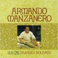 Buy Armando Manzanero - Sus 26 Grandes Boleros Mp3 Download