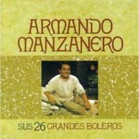 Purchase Armando Manzanero - Sus 26 Grandes Boleros