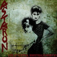 Purchase Astaron - Live At Festival Of Industrial Music