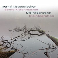 Purchase Bernd Kistenmacher - Disintegration