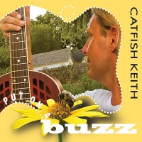 Purchase Catfish Keith - Put On A Buzz