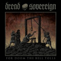 Purchase Dread Sovereign - For Doom The Bell Tolls