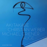 Purchase Auge, Aki Takase, Christian Weber, Michael Griener - Auge