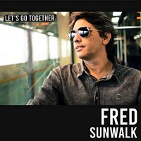 Purchase Fred Sunwalk - Let's Go Together