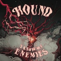 Purchase Hound - I Know My Enemies