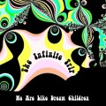 Buy The Infinite Trip - We Are Like Dream Children Mp3 Download