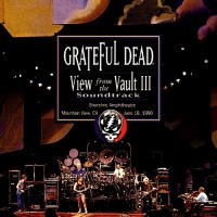 Purchase The Grateful Dead - View From The Vault Vol. 3 CD2