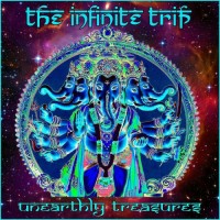 Purchase The Infinite Trip - Unearthly Treasures