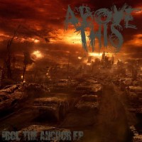 Purchase Above This - Idol The Anchor (EP)