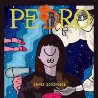 Purchase Pedro - Super Zoozoosea