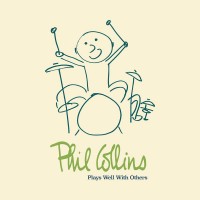 Purchase Phil Collins - Plays Well With Others CD1