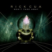 Purchase Rick Cua - Won't Fade Away