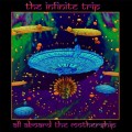 Buy The Infinite Trip - All Aboard The Mother Ship Mp3 Download