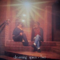 Purchase Two - Dreaming Spires (Vinyl)