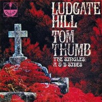 Purchase Tom Thumb - The Singles: A&B Sides (1966-70)