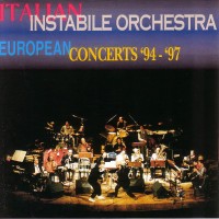 Purchase Italian Instabile Orchestra - European Concerts '94 - '97