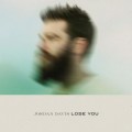 Buy Jordan Davis - Lose You (CDS) Mp3 Download