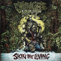 Purchase Jungle Rot - Skin The Living