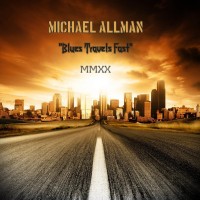 Purchase Michael Allman - Blues Travels Fast