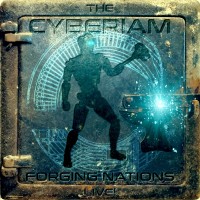 Purchase The Cyberiam - Forging Nations Live!