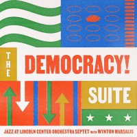 Purchase Jazz At Lincoln Center Orchestra - The Democracy! Suite