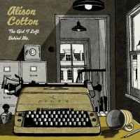 Purchase Alison Cotton - The Girl I Left Behind Me (EP)